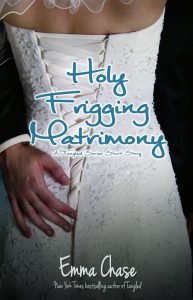 Holy-Frigging-Matrimony-Emma-Chase