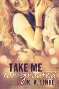 take-me-for-granted-by-k-a-linde