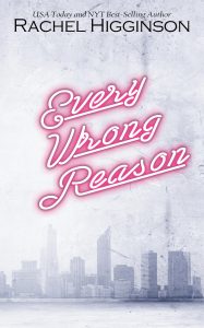 Every Wrong Reason