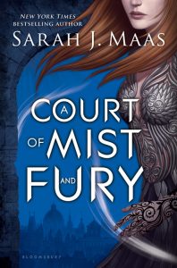 A Court of Mist and Fury Thorns and Roses