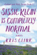 Excerpt: Sissie Klein Is Completely Normal