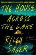 Review: The House Across The Lake