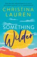 Review: Something Wilder